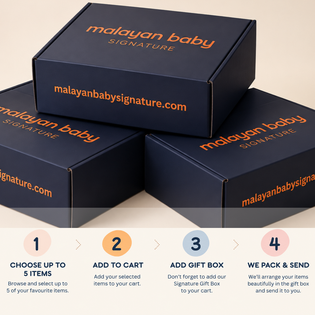 Build you own Malayan Baby Signature Gift Box