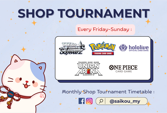 WEEKLY SHOP TOURNAMENT | Saikou Cards, Figurines & Collectibles