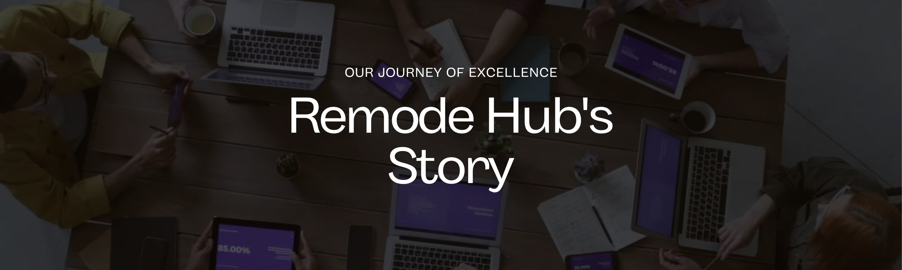 Our Journey of Excellence: Remode Hub's Story