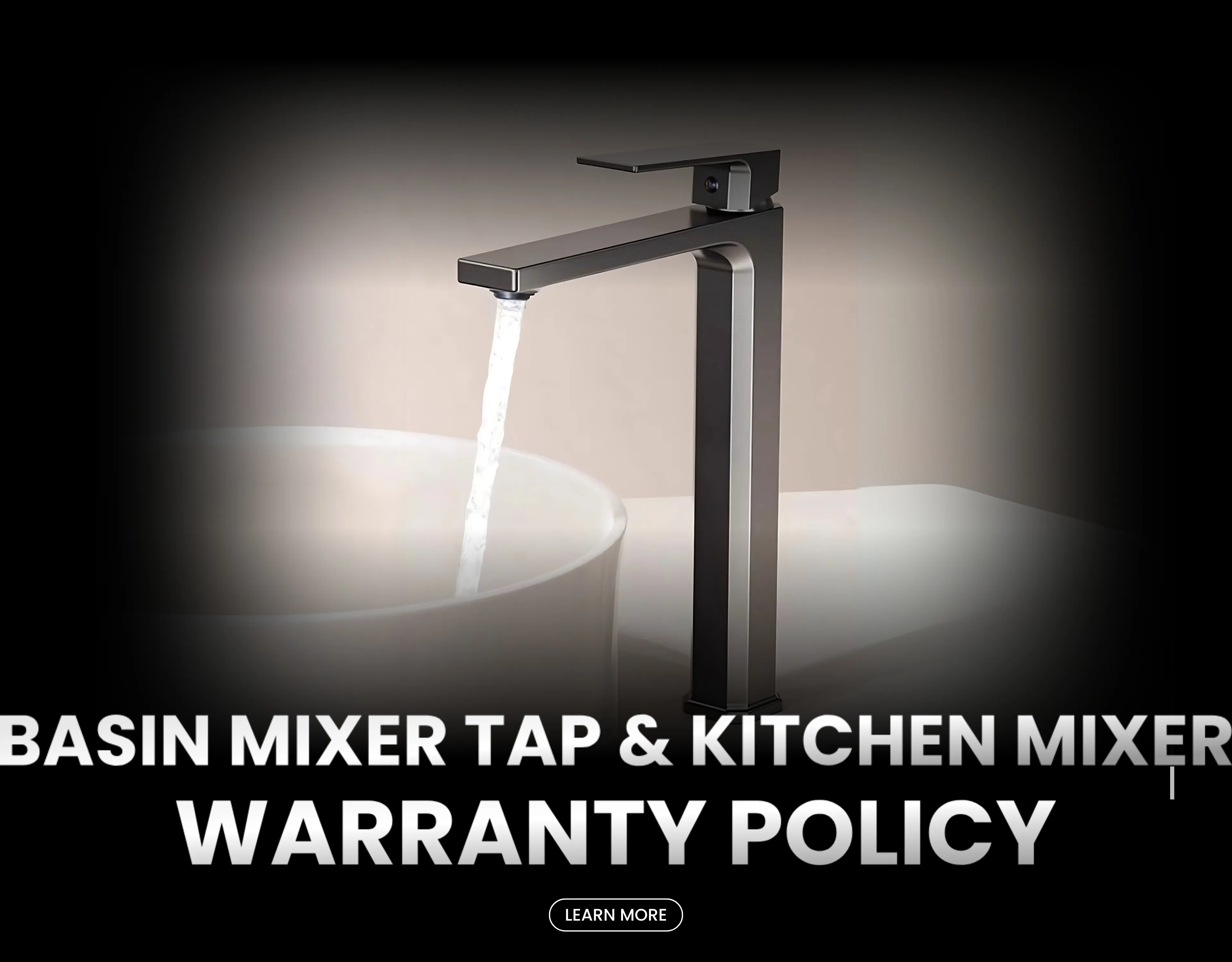 WARRANTY POLICY - Mixer Tap