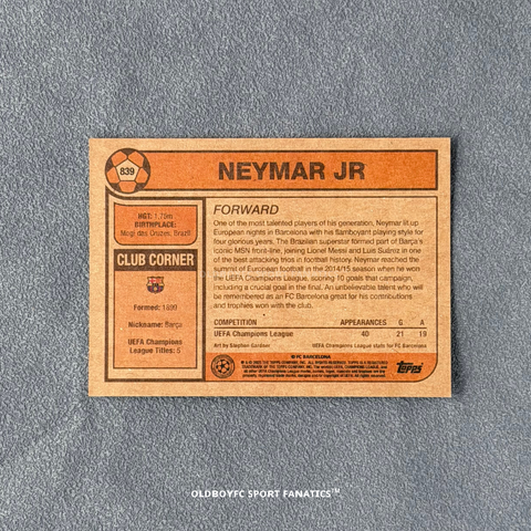 Neymar Jr Topps Living Set #839 卡片背面資訊