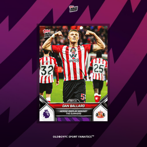 Topps Now Dan Ballard 25/26 英超 球星卡 正面圖