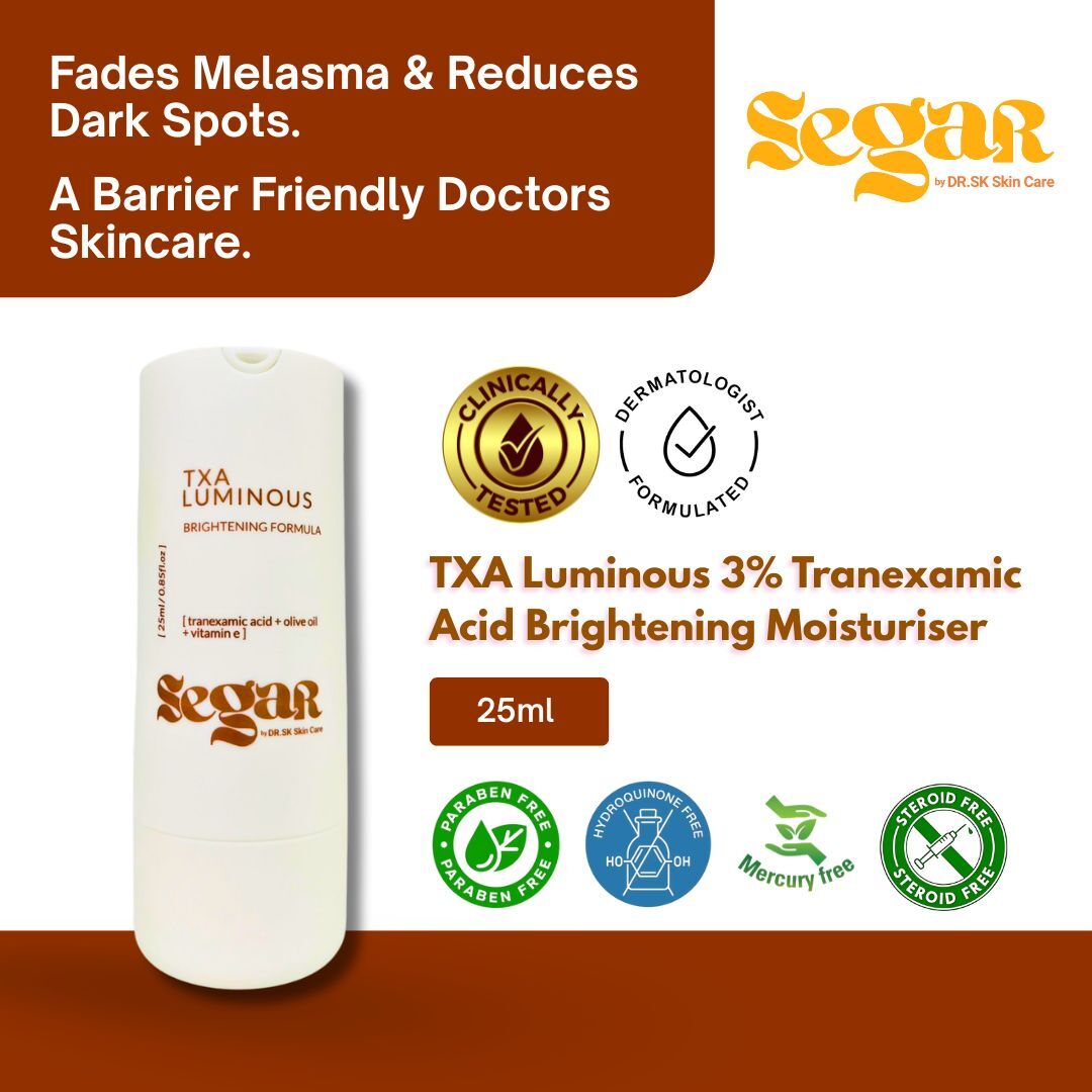 SEGAR TXA Luminous 3 percent Tranexamic Acid Brightening Moisturiser fades melasma and dark spots dermatologist formulated