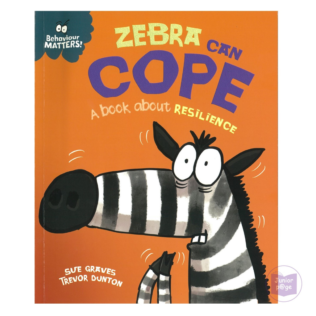 Behaviour Matters: Zebra Can Cope - A book about resilience