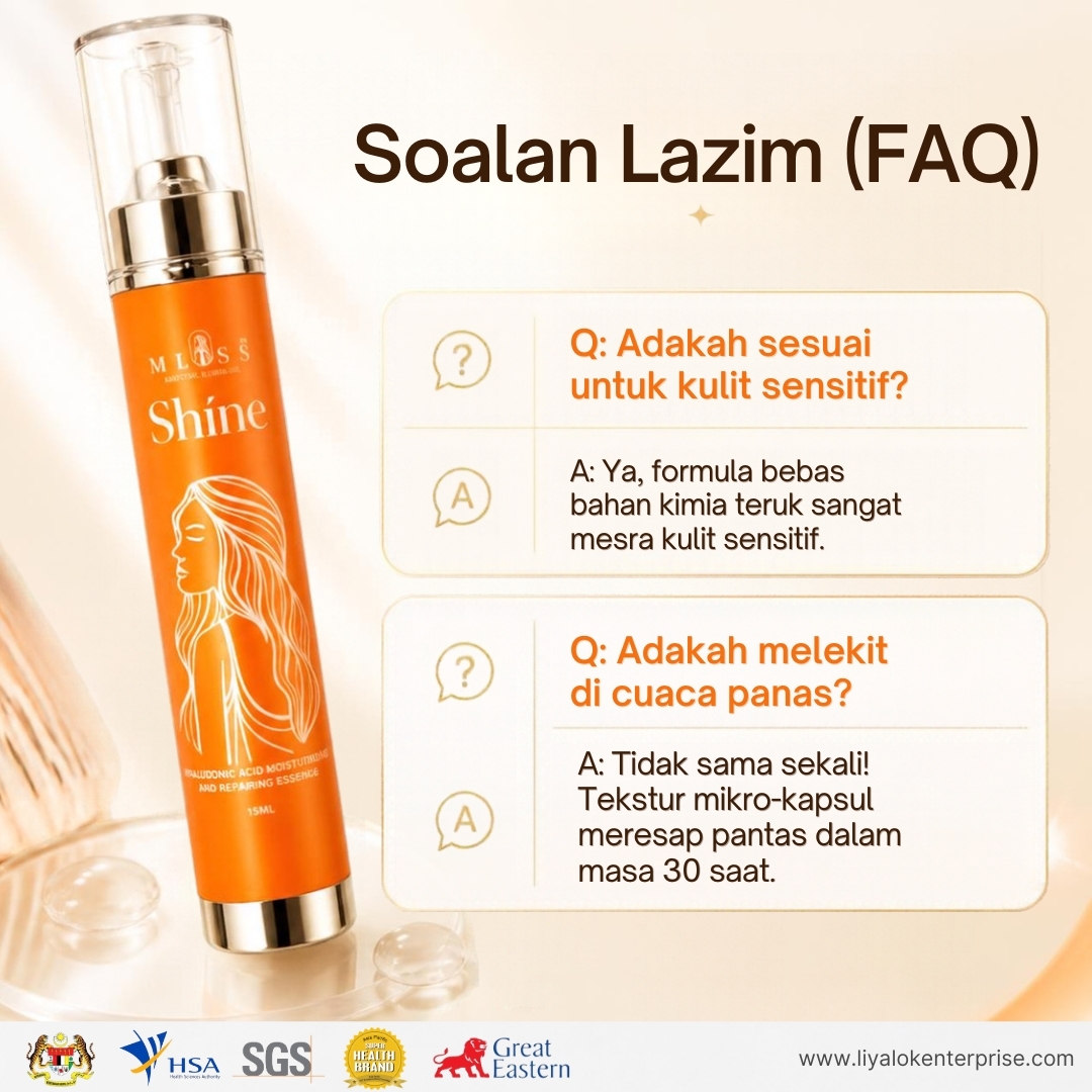 MLISS Shíne Essence Frequently Asked Questions and Answers in Bahasa Malaysia