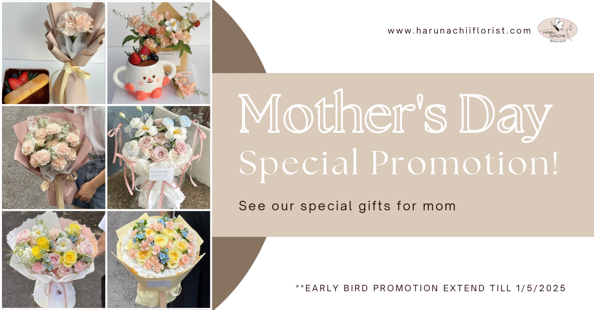 MOTHER'S DAY PROMOTION | Haru Nachii Florist