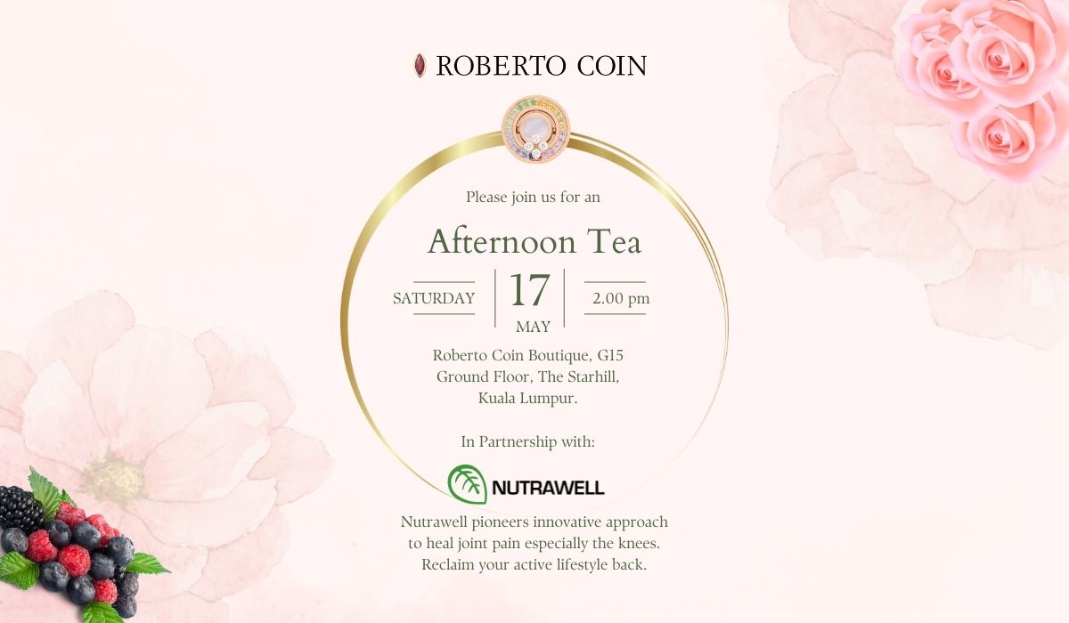 Roberto Coin x Nutrawell Afternoon Tea - 17 May 2025