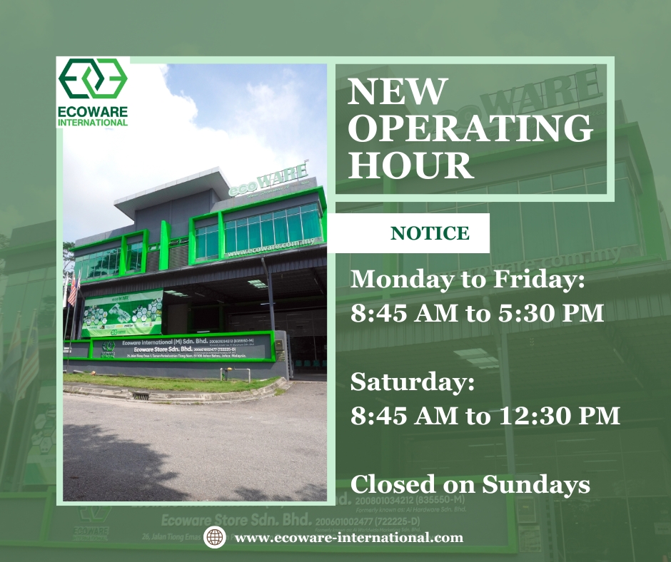 Ecoware International - New Operation Hour