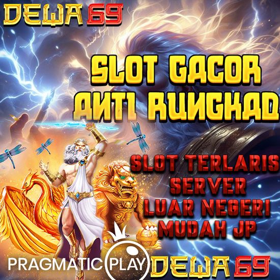 SLOT GACOR ANTI RUNGKAD | Dewa69bigwin