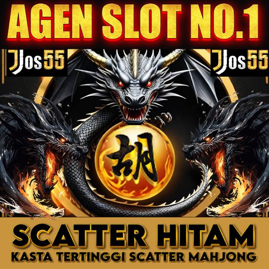 Jos55 Agen Slot Number # 1 Scatter Hitam  | JOS55