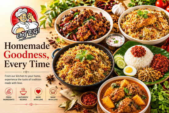 Authentic Flavours, Ready Anytime | Chef EG - Ready to eat meals