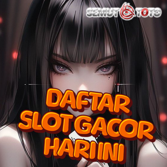 SEMUTTOTO • Daftar Situs Slot Gacor Hari Ini Maxwin Tertinggi | SEMUTTOTO