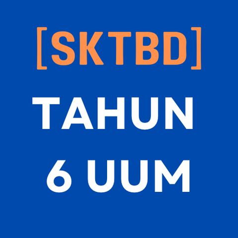 SKTBD - TAHUN 6 UUM