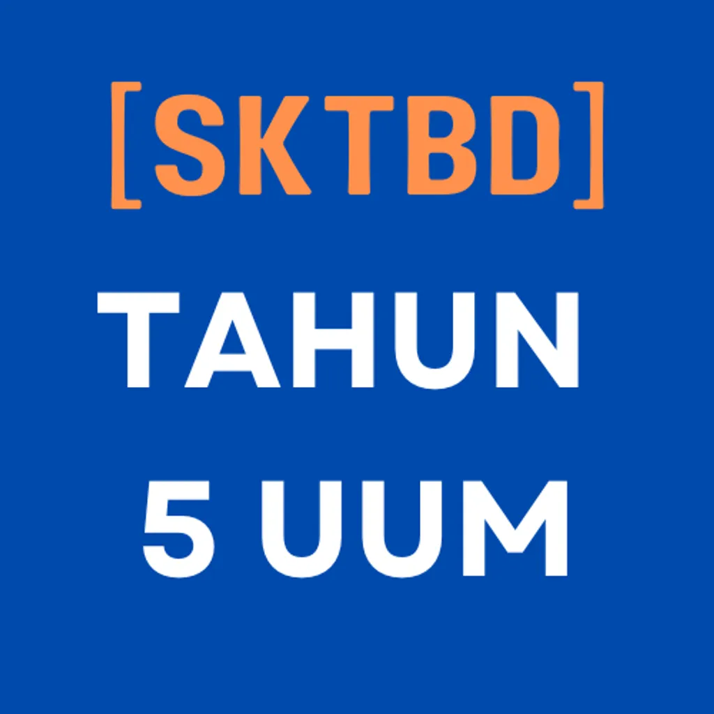 SKTBD - TAHUN 5 UUM