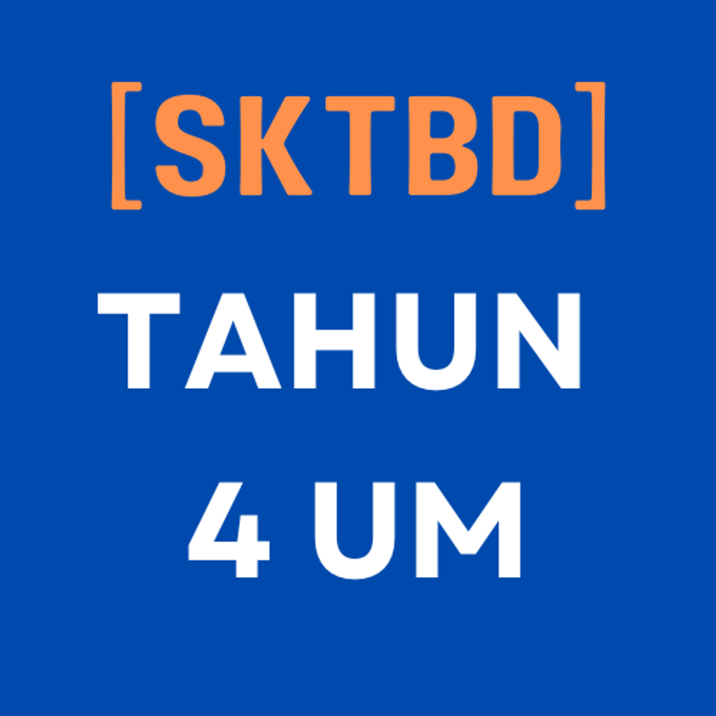 SKTBD - TAHUN 4 UM