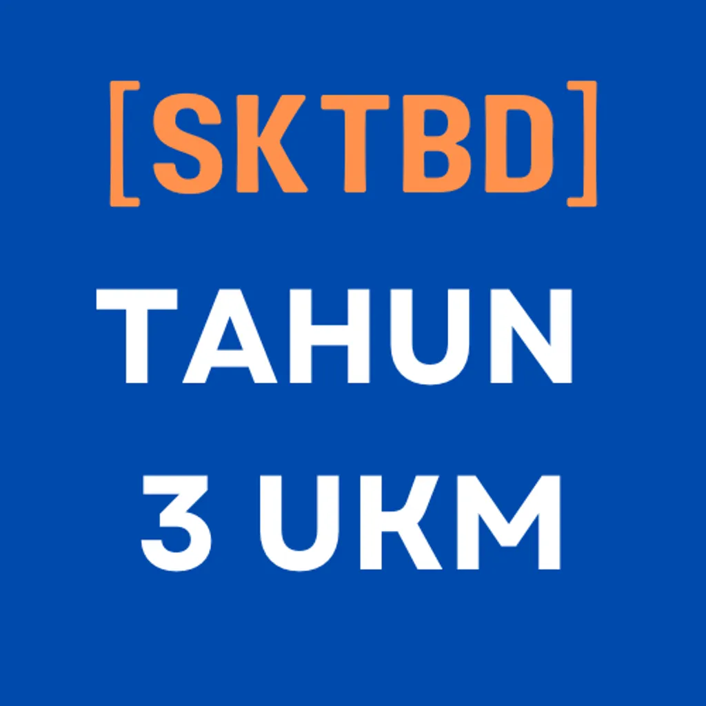 SKTBD - TAHUN 3 UKM