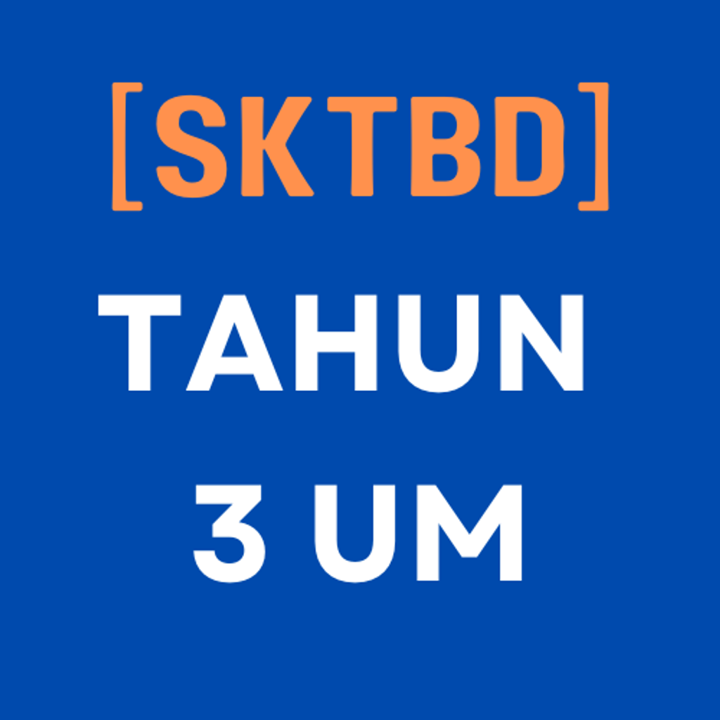 SKTBD - TAHUN 3 UM