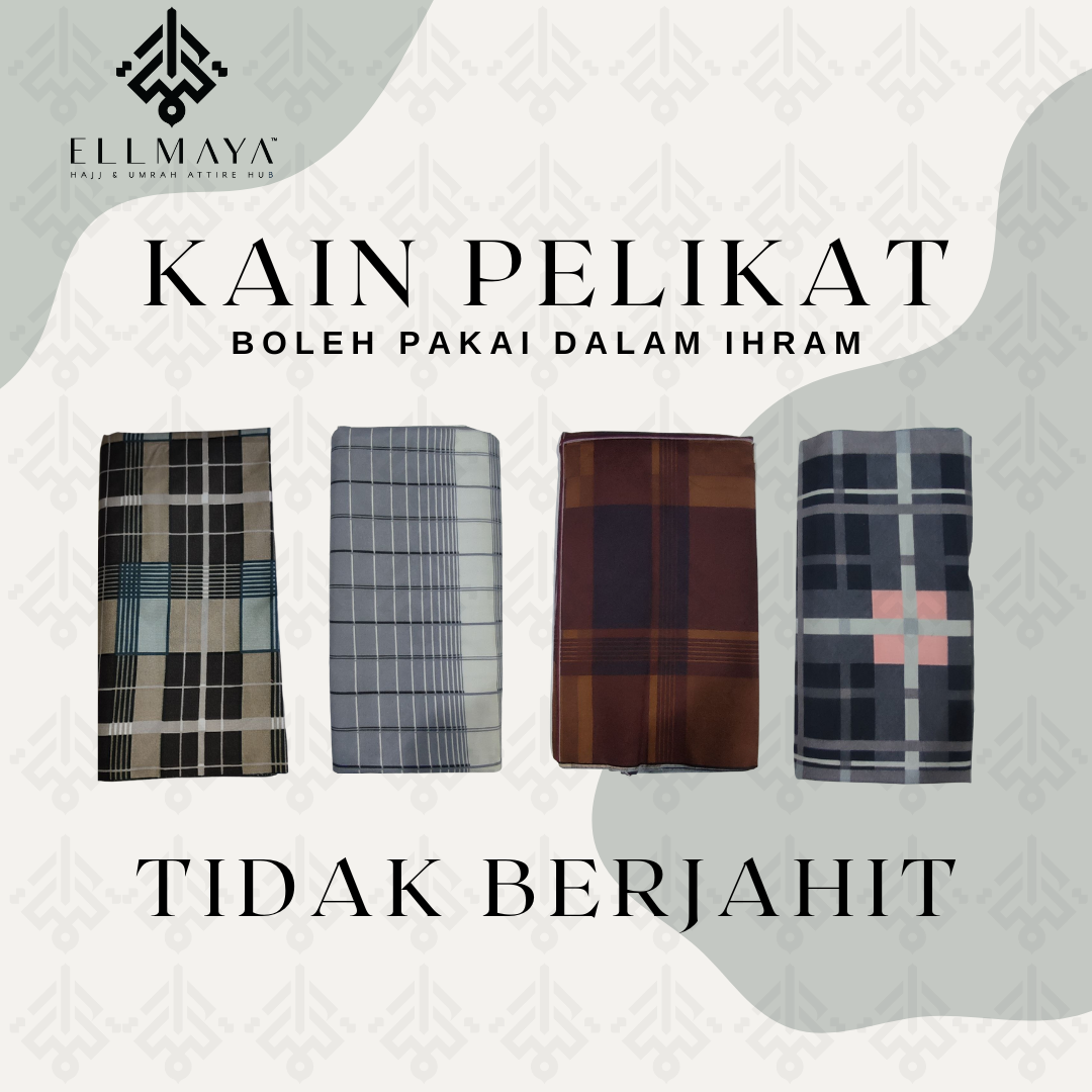 Kain Pelikat Tidak Berjahit Ihram
