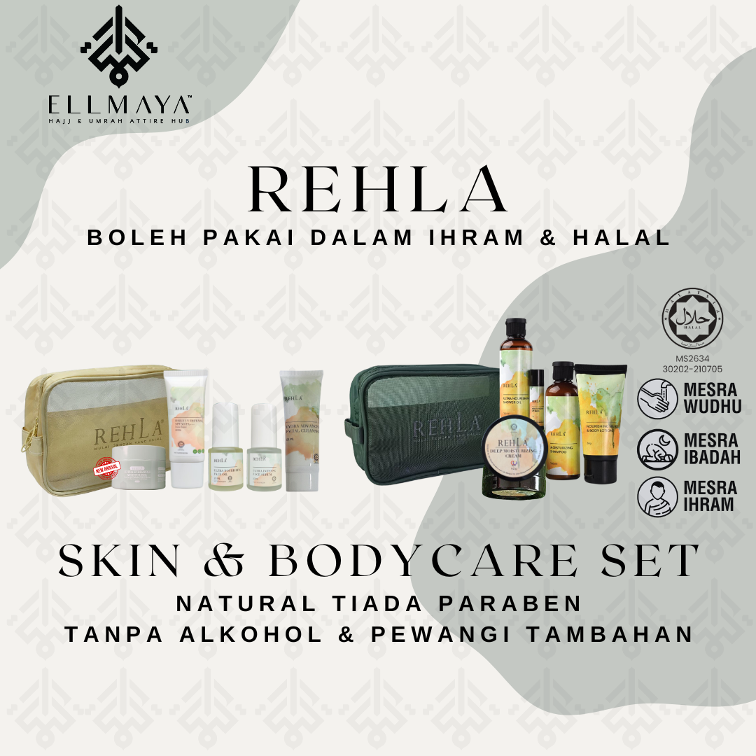 ELLMAYA: Rehla Skincare & Bodycare Set Mesra Ihram Skincare Bodycare Umrah Haji Tanpa Pewangi Tambahan & Alkohol