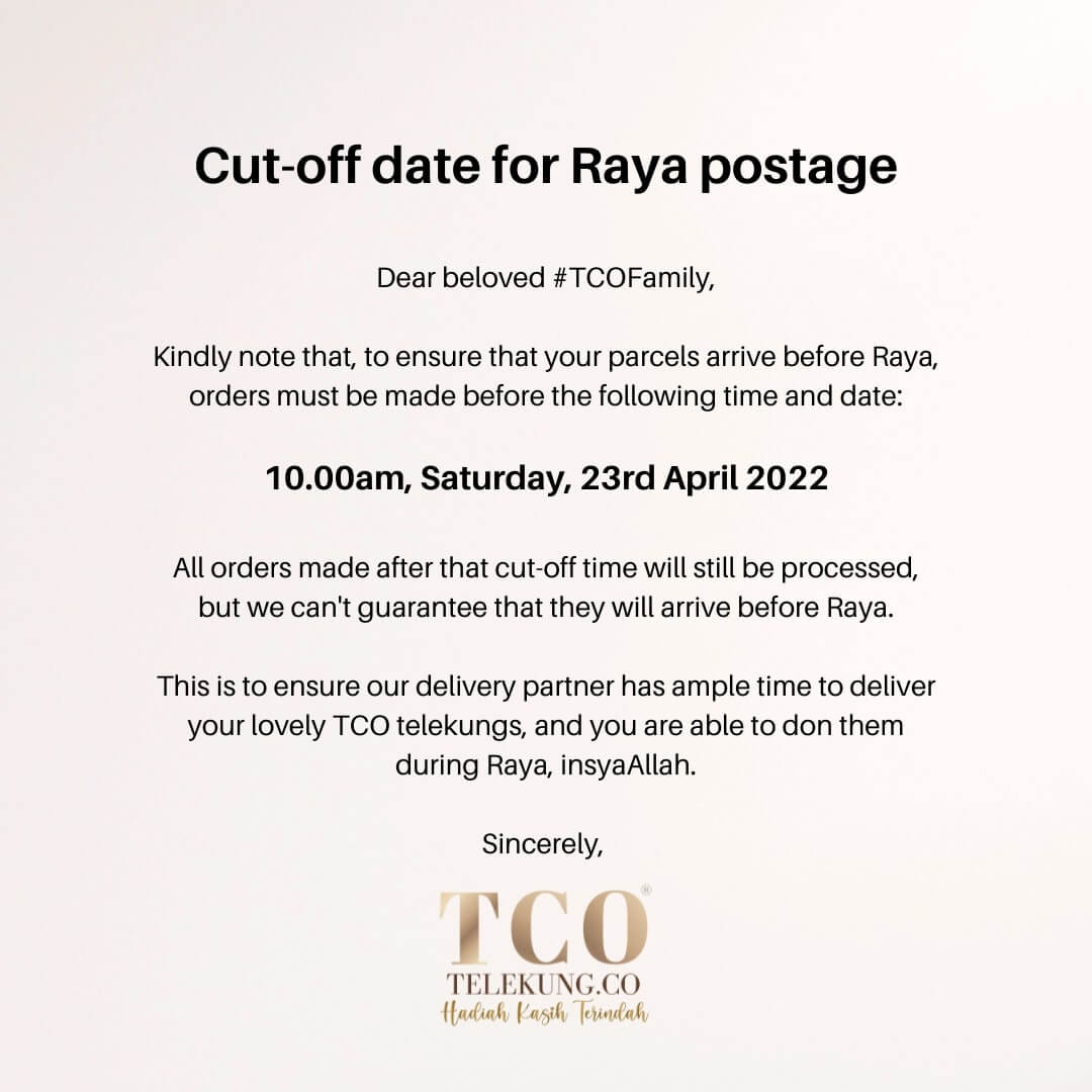 Cut off Date For Raya Postage 2022 Telekung By TCO Cut off Date For Raya Postage 2022 Telekung By TCO
