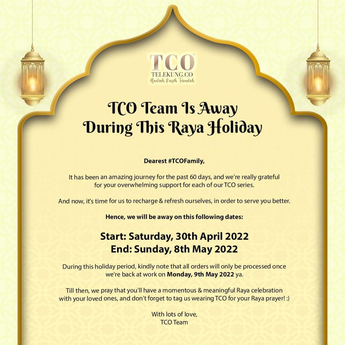 TCO Team Is Away for Raya Holiday