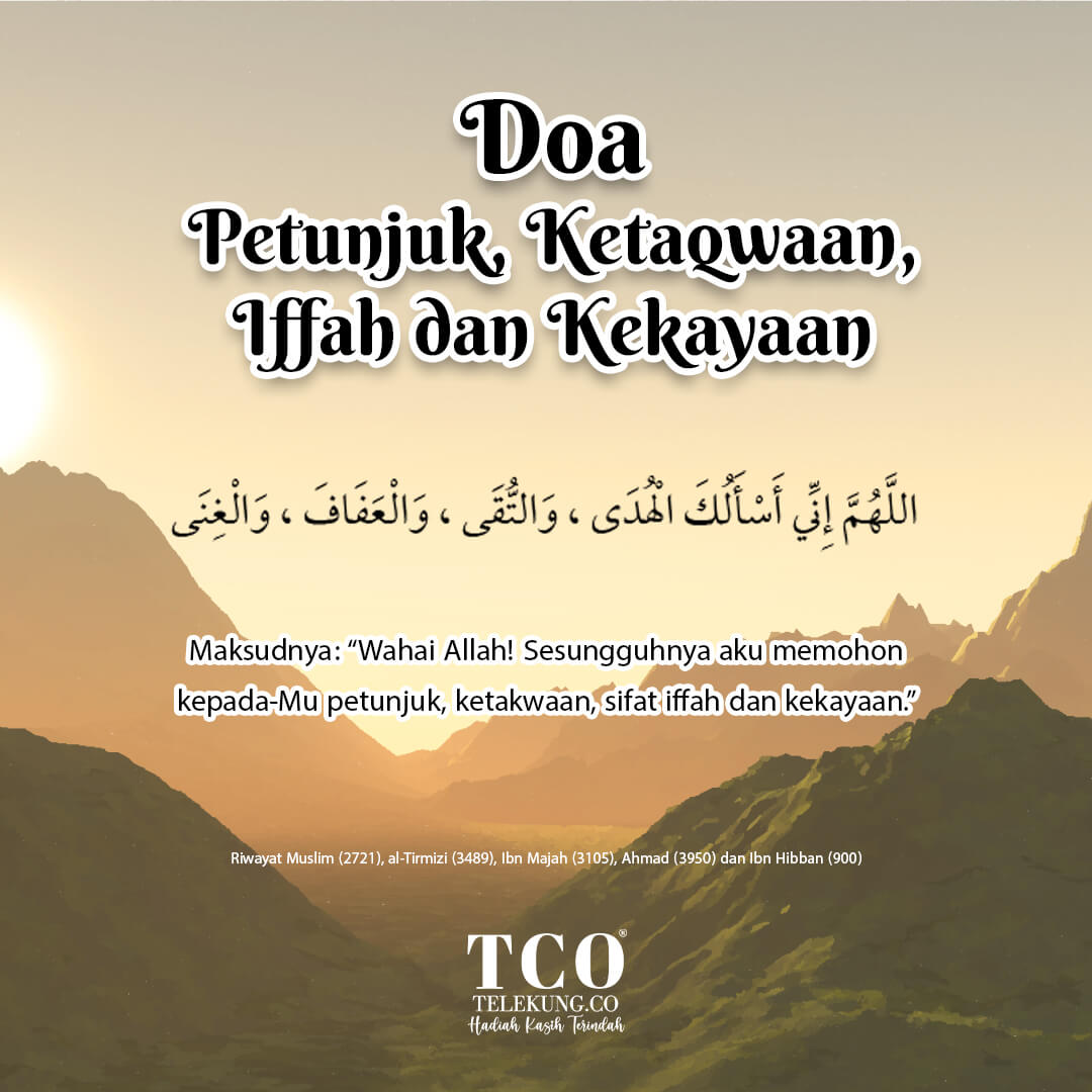 Doa Petunjuk, Ketaqwaan, Iffah dan Kekayaaan