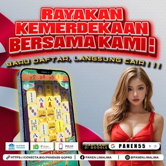 Login Panen55 dengan jasus.net Bonus special kemerdekaan | Panen55 Info Harian