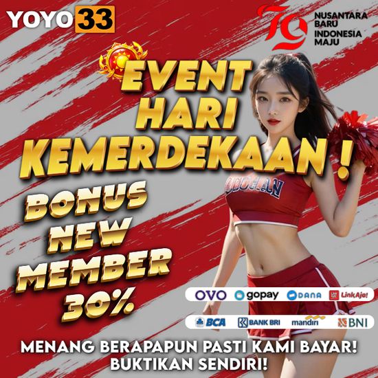 SAMBUT HARI KEMERDEKAAN INDONESIA DI YOYO33 | YOYO33
