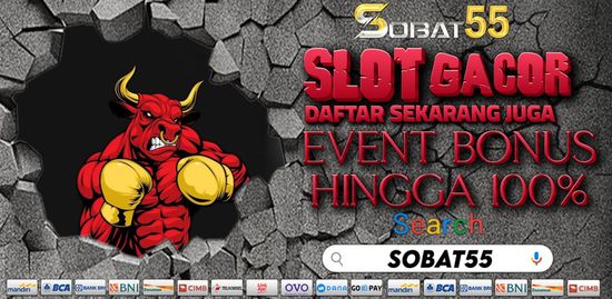 Segera Daftar di Sobat55 dan Rasakan Keuntungan Bonus Event hingga 100%! Buruan Daftar dan Raih Keuntungannya | Sobat55