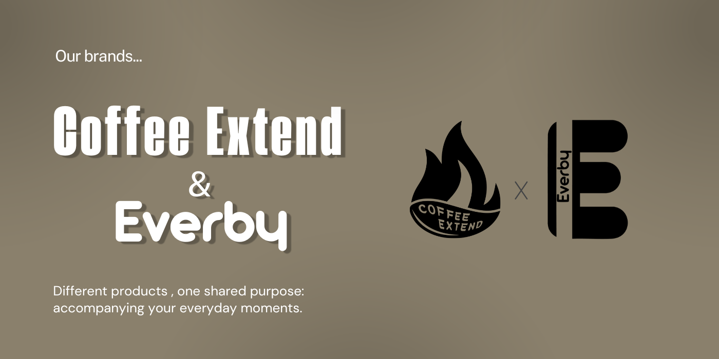  | Coffee Extend & Everby