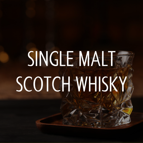 Single Malt Scotch Whisky
