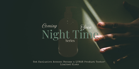 Get Exclusive Access: Become a LUNAR Product Tester! | LUNAR MALAYSIA