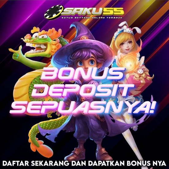 Saku55 2024: Slot dengan Deposit Pulsa Praktis! | Nadila