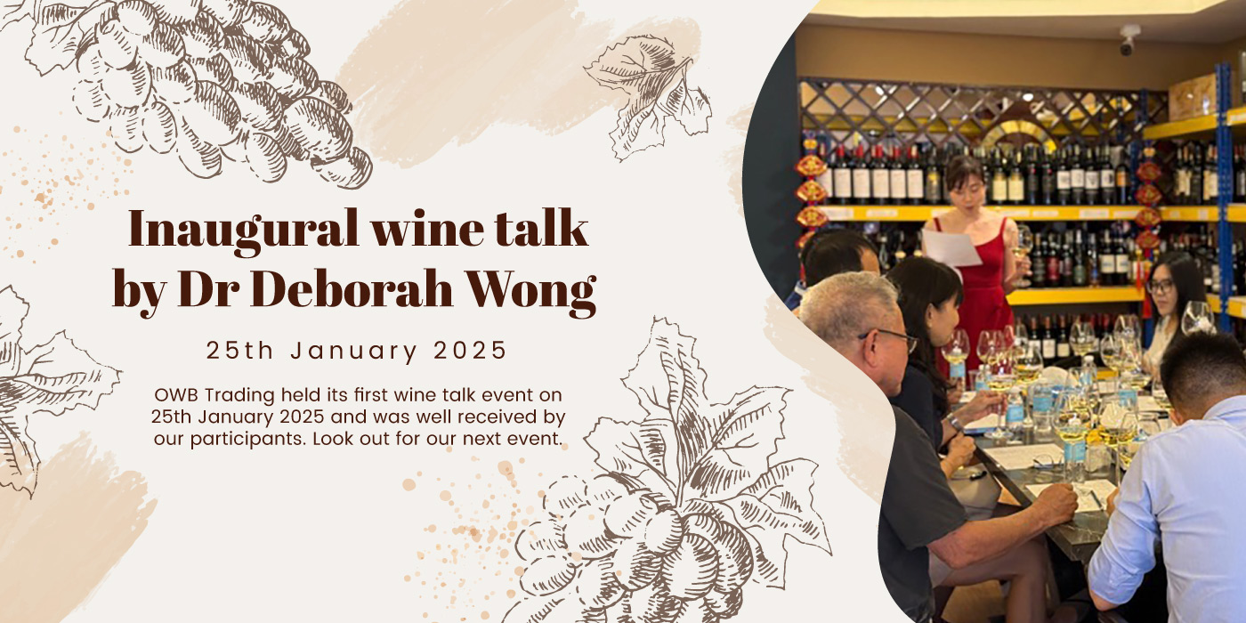 Inaugural wine talk by Dr Deborah Wong – 25th January 2025