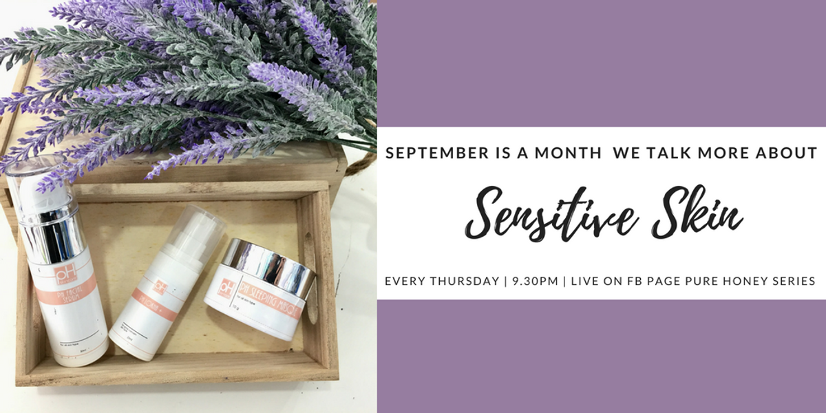 September Is All About Sensitive Skin