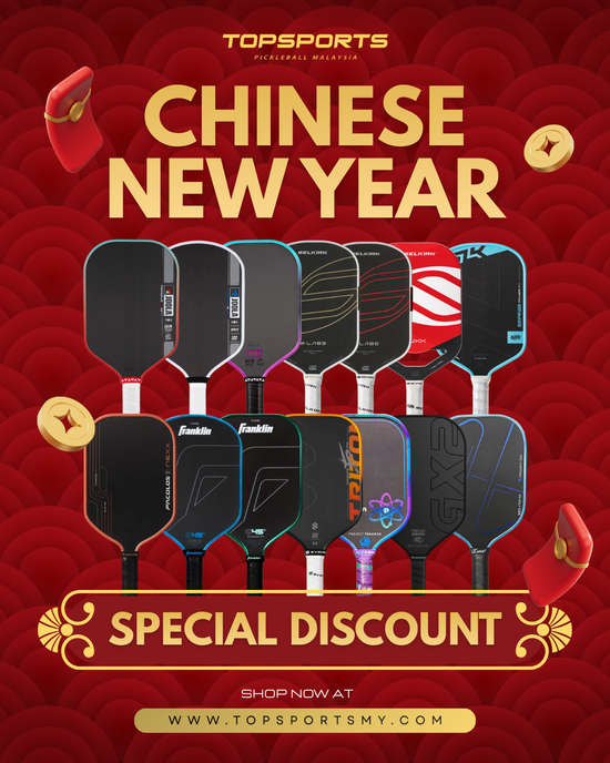 CNY PROMO | TopSports PickleBall MY