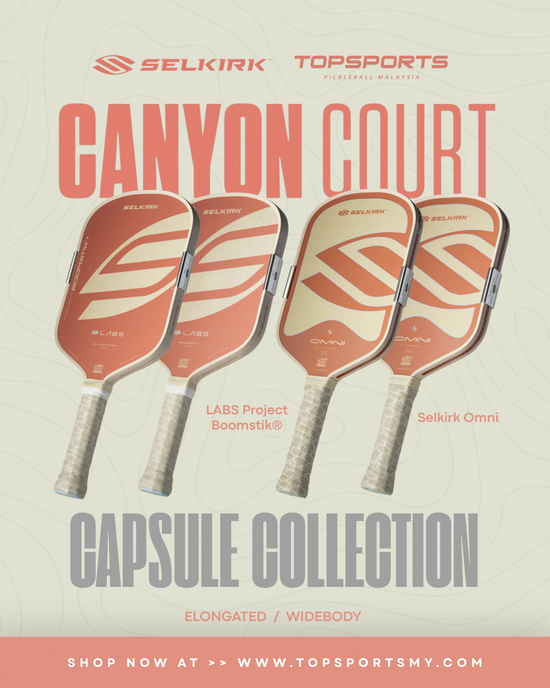 SELKIRK CANYON COURT SERIES | TopSports PickleBall MY