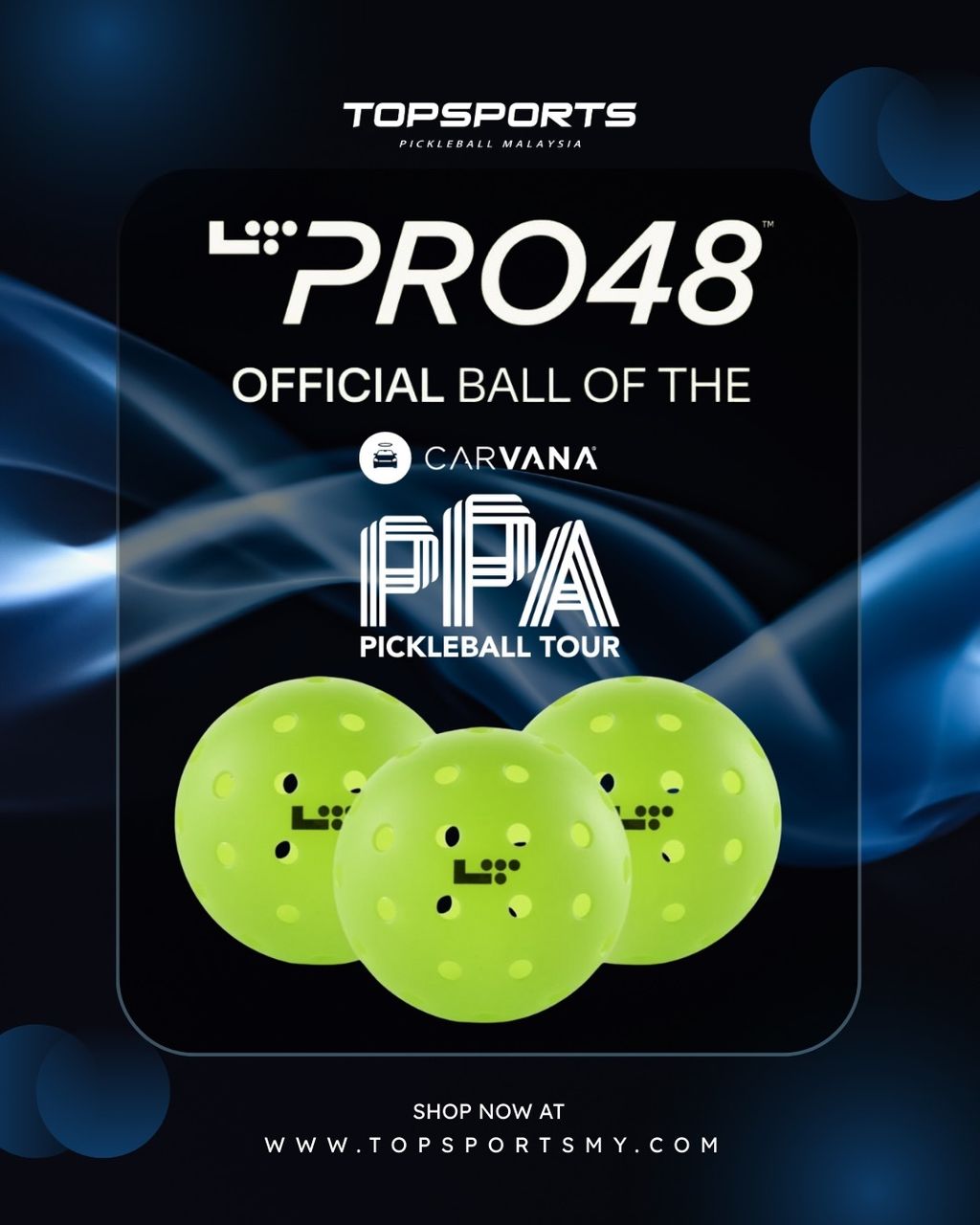 BIG NEWS 🔥 PPA Tour Official Ball has landed in Malaysia 🇲🇾LT Pro 48 by Life Time — now avail (4)