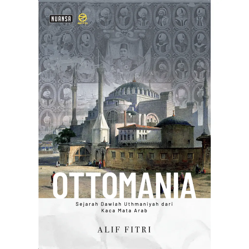 Imej utama kulit buku Ottomania: Sejarah Dawlah Uthmaniyah dari Kaca Mata Arab