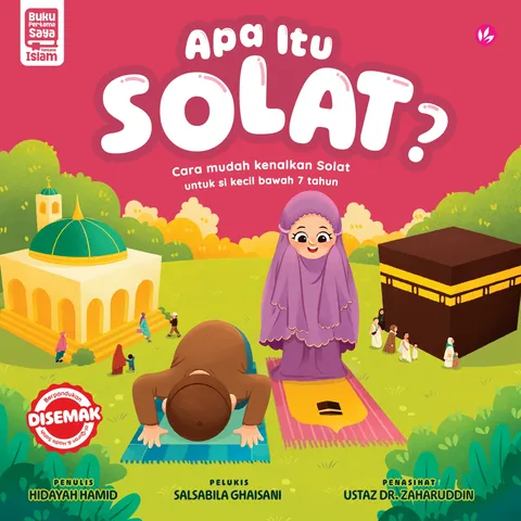 [IMAN] Apa itu Solat? Cara Mudah Kenalkan Solat Untuk Si Kecil Bawah 7 Tahun