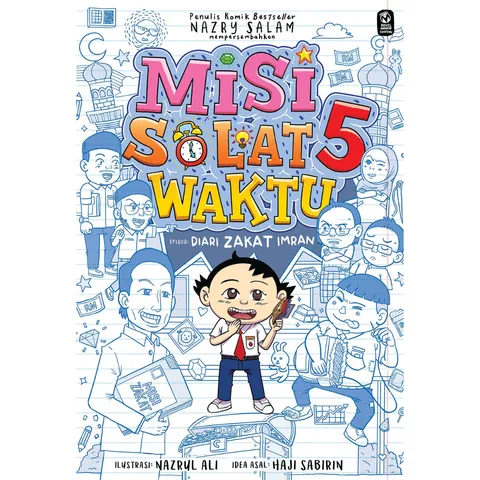 [KOMIK M] Misi Solat Lima Waktu #6: Diari Zakat Imran