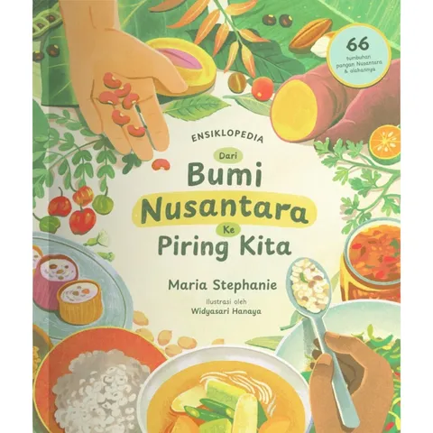 [GURUBUMI] Ensiklopedia Dari Bumi Nusantara ke Piring Kita - Buku Indonesia