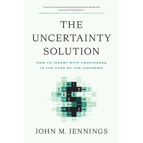 [ACEPREMIER] The Uncertainty Solution: How To Invest With Confidence In The Face Of The Unknown (L113,PG1)