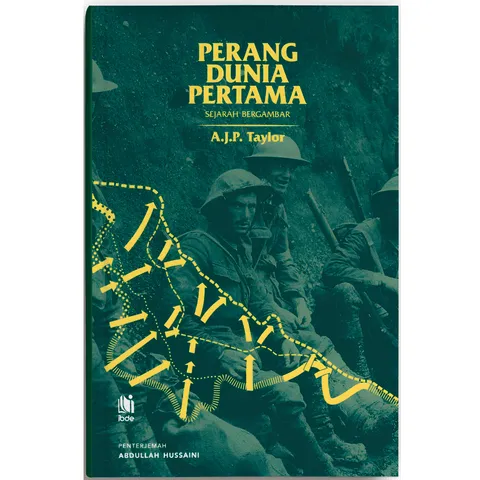 [IBDE] Perang Dunia Pertama: Sejarah Bergambar