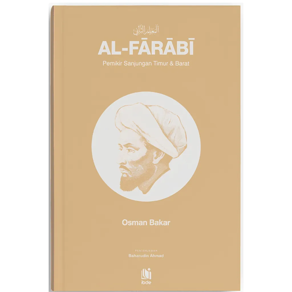 Imej utama kulit buku Al-Farabi: Pemikir Sanjungan Timur & Barat