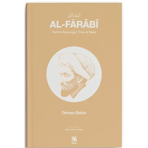 [IBDE] Al-Farabi: Pemikir Sanjungan Timur & Barat (HARDCOVER)