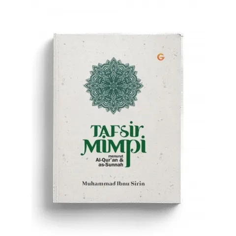 [GEMA INSANI] Tafsir Mimpi: Menurut Al-Qur`an dan Sunnah New Edition - Buku Indonesia