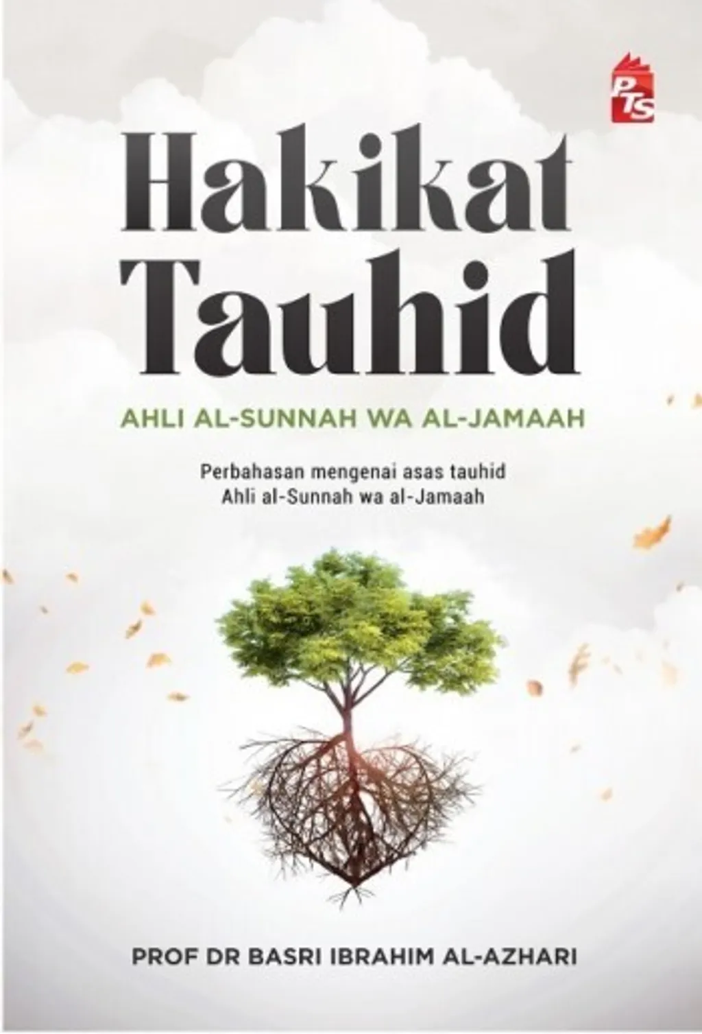Imej utama kulit buku Hakikat Tauhid Ahli Al-Sunnah Wa Al-Jamaah