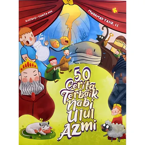 [PUSTAKA AL KAUTSAR] 50 Cerita Terbaik Nabi Ulul Azmi - Buku Indonesia