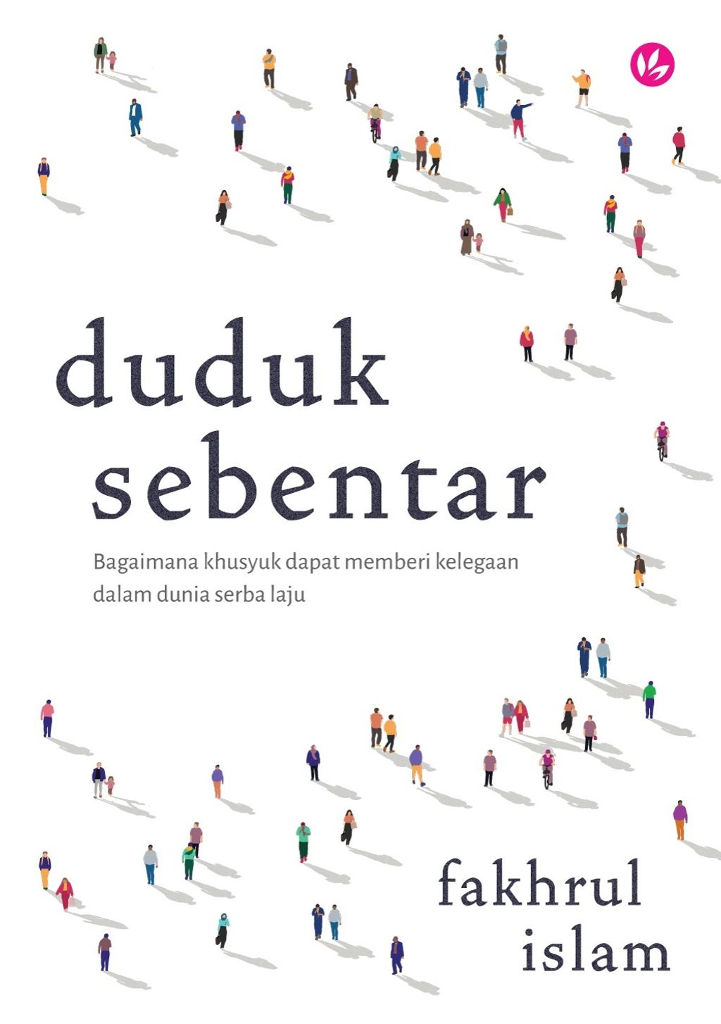 iman-publication-duduk-sebentar